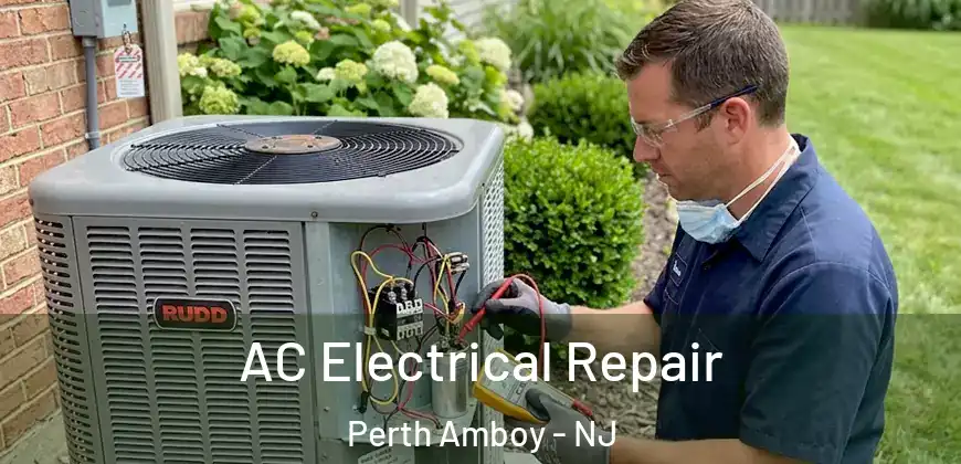  AC Electrical Repair Perth Amboy - NJ