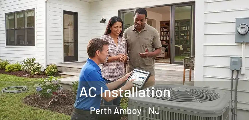  AC Installation Perth Amboy - NJ